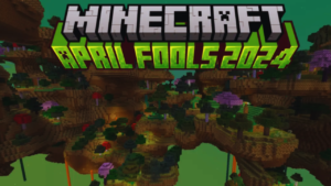 Minecraft Update April Fools 2024